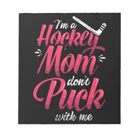 22.m Een Hockey-mama gooit me niet mee Notitieblok (Voorkant)