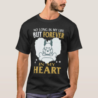 22 Niet langer in mijn leven maar voor altijd in m T-shirt