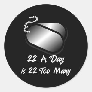 22 Per Dag Is 22 Te Veel Veteranen Bewustzijn Ptsd Ronde Sticker