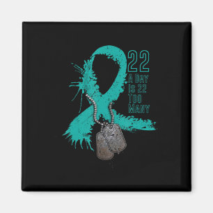 22 uur per dag is 22 uur voor Veteran Suicide Awar Magneet