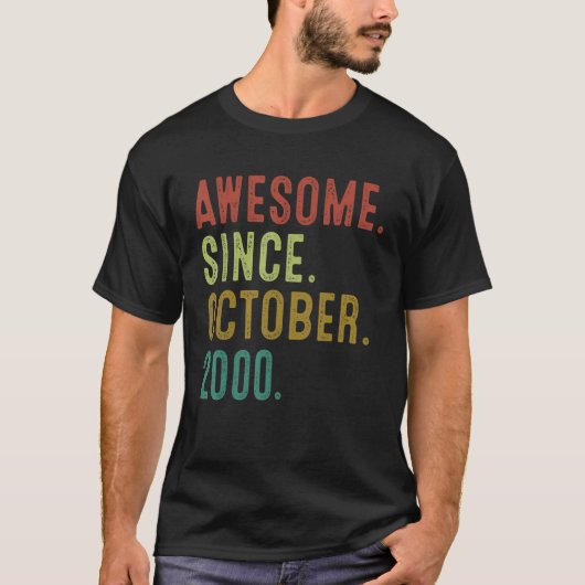 22 Year Old Awesome Since October 2000 22nd Birth T-shirt (Voorkant)
