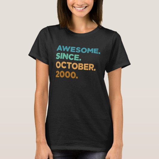 22 Year Old Awesome Since October 2000 22nd Birth T-shirt (Voorkant)