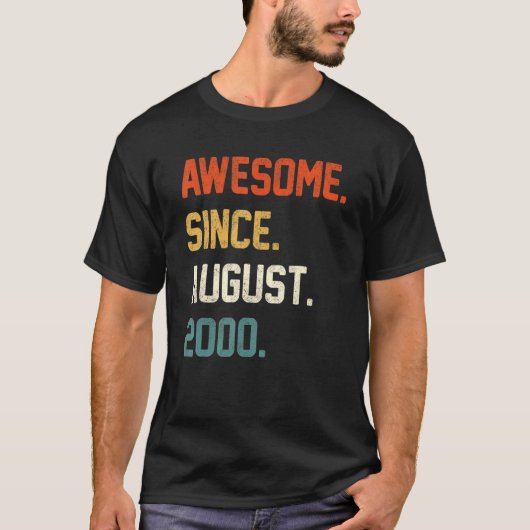 22 Years Old  Awesome Since August 2000 22nd Birth T-shirt (Voorkant)