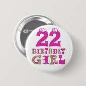 22e Birthday Girl Button Badge (Voorkant /achterkant)