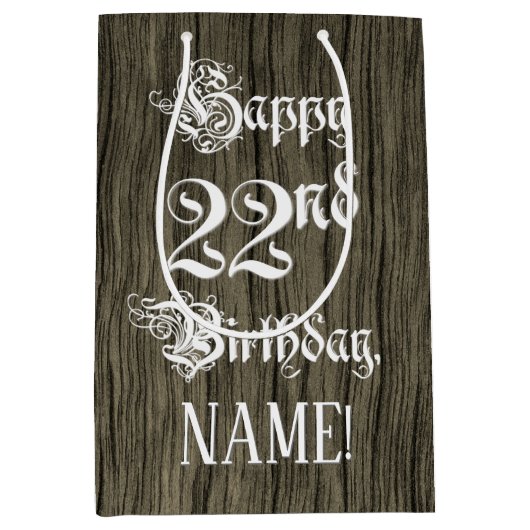 22e verjaardag: Fancy, Faux Wood Kijk + Aangepaste Medium Cadeauzakje (Voorkant)