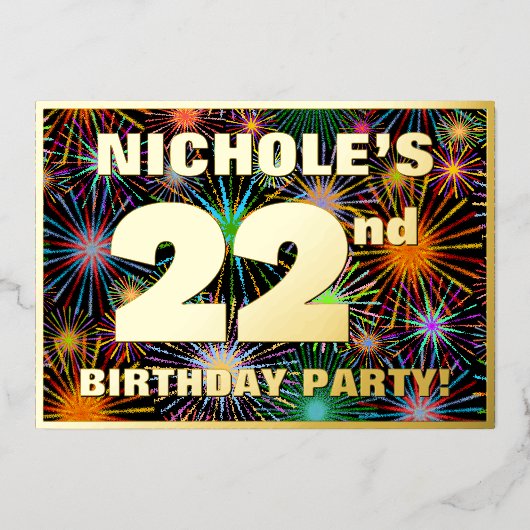 22e verjaardag: Fun, kleurrijke Fireworks look Folie Uitnodiging (Voorkant)