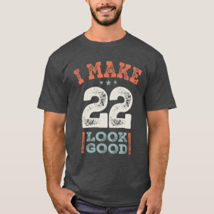 22e verjaardag Funny 22 jaar T-shirt