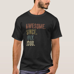22e verjaardag Geweldige sinds juli 2000 T-shirt