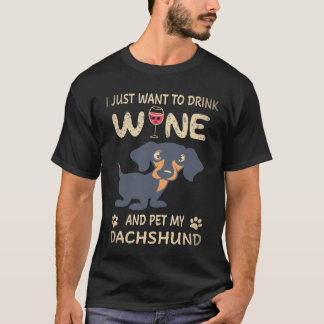 23 Ik wil gewoon wijn drinken en mijn Dachshund aa T-shirt