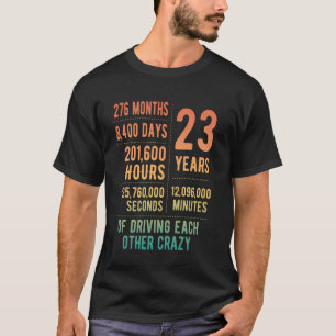 23 Jaar Getrouwd Grappige 23e Huwelijksverjaardag T-shirt