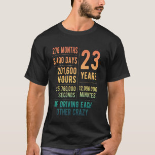 23 Jaar Getrouwd Grappige 23e Huwelijksverjaardag T-shirt