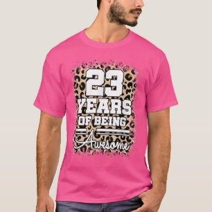 23 jaar Geweldige 23e verjaardag Cute Leopa T-shirt