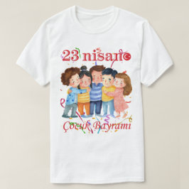 23 Nisan T-Shirt – Kinderfeest T-Shirt ter viering