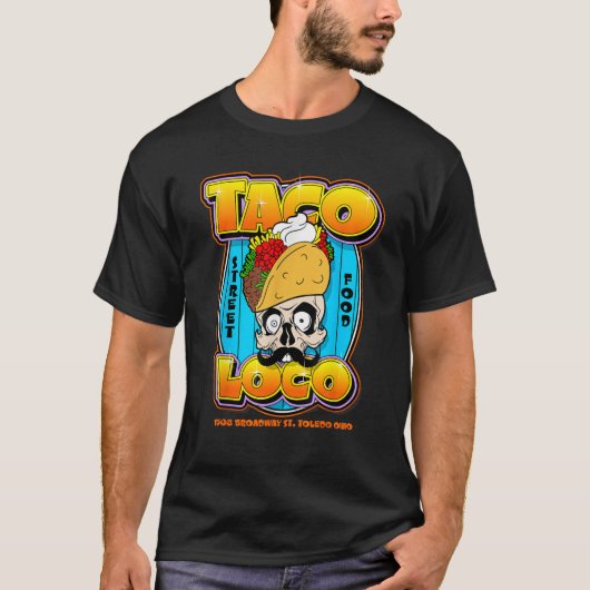 23 TACO LOCO TS FRONT 082823 T Shirt (Voorkant)