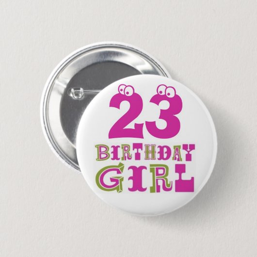 23e Birthday Girl Button Badge (Voorkant /achterkant)