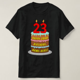 23e verjaardag — Fun Cake & Candles, w/ Eigen naam T-shirt