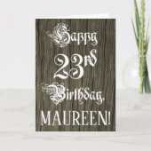 23rd Birthday: Fancy, Elegant Text; Faux Wood Look Kaart (Voorkant)