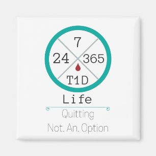 24-07-365 T1D Life square magnet