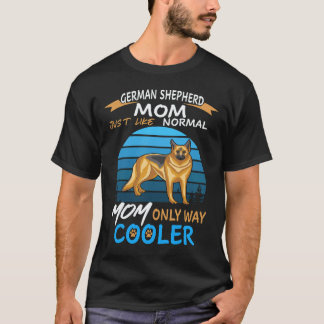 24 Duitse Herdersmoeder Net Als Gewone Moeder Alle T-shirt