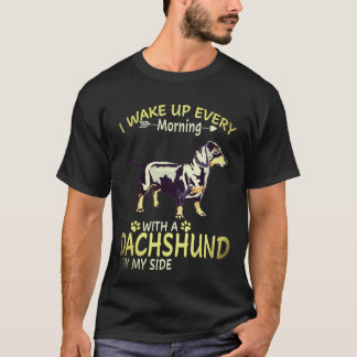 24 Ik word elke ochtend wakker met een dachshund n T-shirt