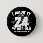 24 Jaar Oud Sarcastisch Meme Grappig 24e Verjaarda Ronde Button 5,7 Cm (Voorkant)