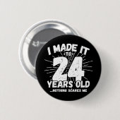 24 Jaar Oud Sarcastisch Meme Grappig 24e Verjaarda Ronde Button 5,7 Cm (Voorkant /achterkant)