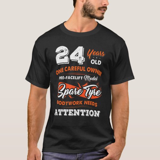 24 jaar oude eigenaar 24 jaar geboorte t-shirt (Voorkant)