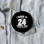 24-jarige verjaardag - Funny 24th Birthday Meme Ronde Button 4,0 Cm (In situ)