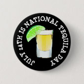24 juli is de Nationale Tequila Dag Button (Voorkant)