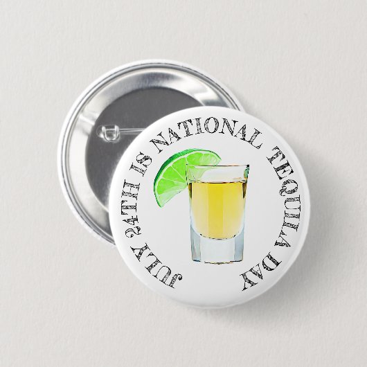 24 juli is de Nationale Tequila Dag Button (Voorkant /achterkant)