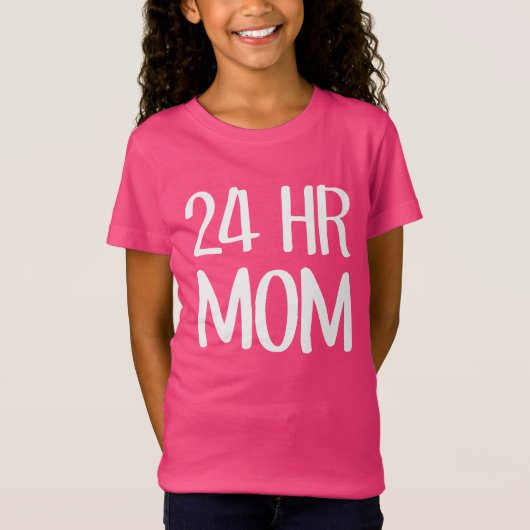 24 uur mama t-shirt (Voorkant)