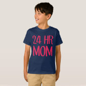 24 uur mama t-shirt (Voorkant volledig)