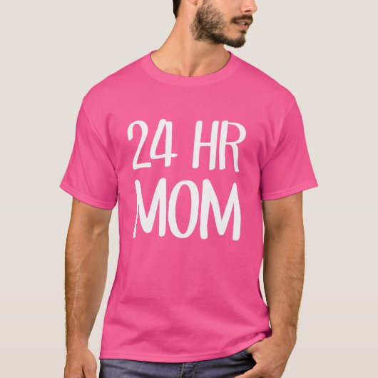 24 uur mama t-shirt (Voorkant)