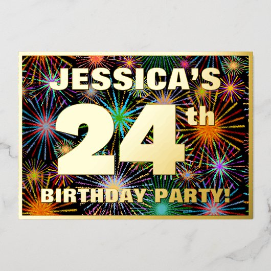 24e verjaardag — Fun, kleurrijke Fireworks look Folie Uitnodiging (Voorkant)