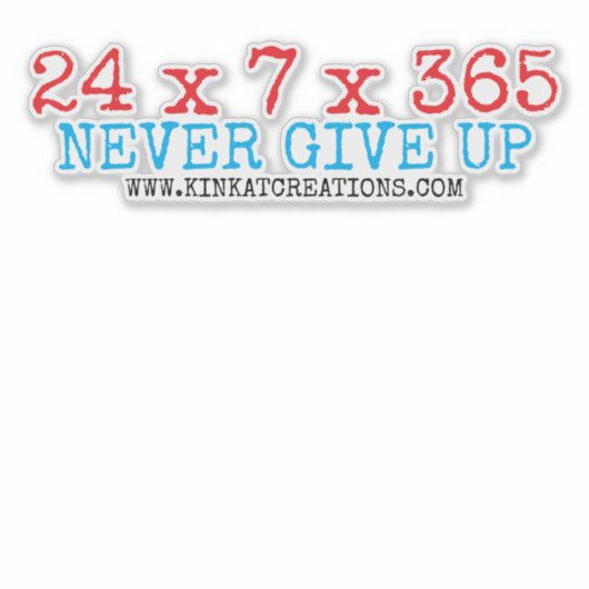 24X7X365 STICKER (Voorkant)