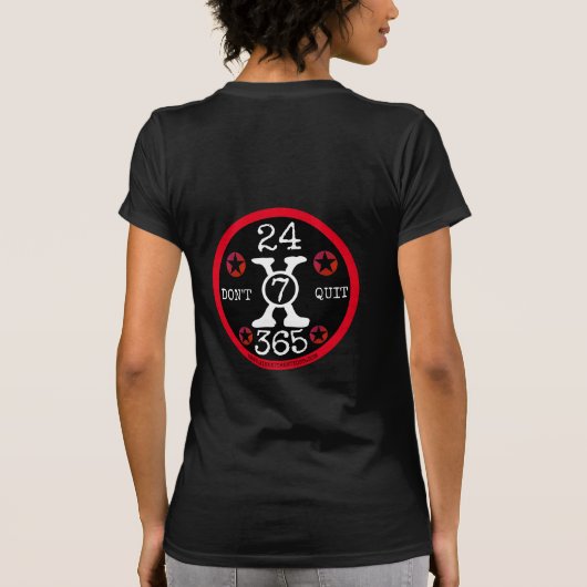 24X7X365 Stop niet T-shirt (Achterkant)