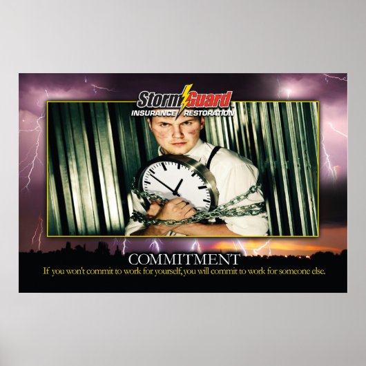 24x 36-inch Storm Garde "Commitment" Poster (Voorkant)