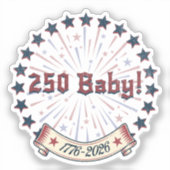 250 Baby America 250 Patriotic Fireworks Design Sticker (Voorkant)