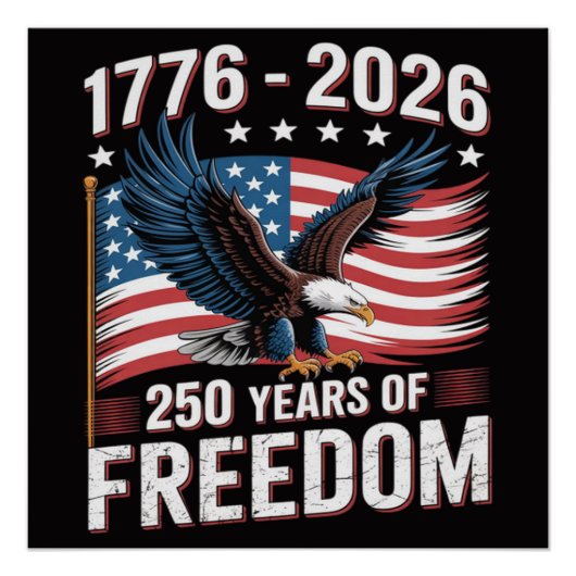 250 Jaar 1776 2026 250ste 4de Juli Perfect Poster (Voorkant)