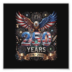 250 Jaar 1776 2026 4 juli Adelaar 250ste Verjaarda Foto Afdruk