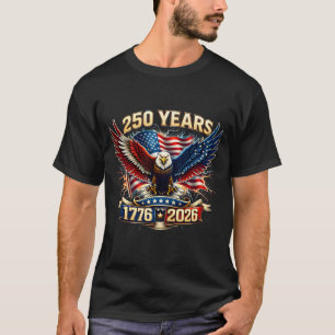 250 Jaar 1776 2026 Amerikaanse Adelaar Patriottisc T-shirt
