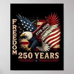 250 Jaar 1776 2026 Verjaardag Adelaar Usa Vlag 4e Poster