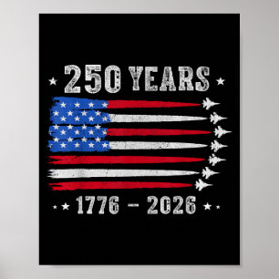 250 Jaar 1776 2026 Verjaardag USA voor Mannen Vrou Poster