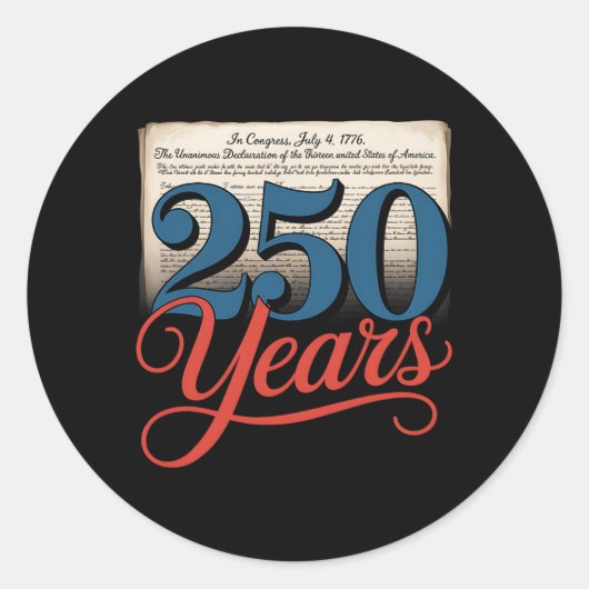 250 jaar 1776 Onafhankelijkheidsverklaring Amerika Ronde Sticker (Voorkant)