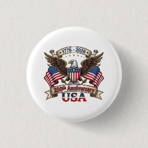 250 Jaar Amerika 250e 4 juli Viering 1 Ronde Button 3,2 Cm