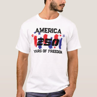 250 Jaar Amerika Verjaardag 250e Onafhankelijkheid T-shirt