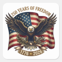 250 Jaar Amerikaanse Vrijheid Patriottische Adelaa Vierkante Sticker
