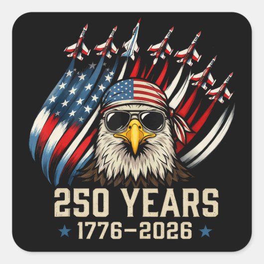 250 Jaar Amerikaanse Vrijheid Vierkante Sticker (Voorkant)