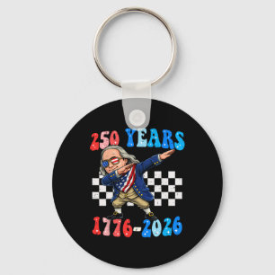 250 Jaar Ben Franklin Dabbing 1776-2026 250ste Ver Sleutelhanger