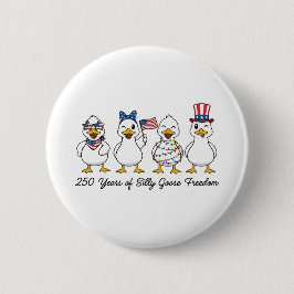250 jaar domme-gans-vrijheid Semiquincentennium Ronde Button 5,7 Cm